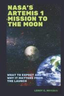 Nasa'S Artemis 1 Mission To The Moon
