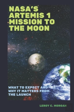 Bertrand.pt - Nasa'S Artemis 1 Mission To The Moon