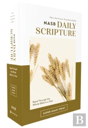 Nasb, Daily Scripture, Super Giant Print, Paperback, White/Gold, 1995 Text, Comfort Print