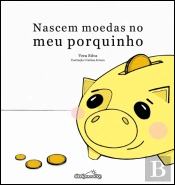 Nascem Moedas no Meu Porquinho