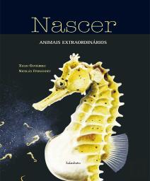 Nascer - Animais Extraordinários