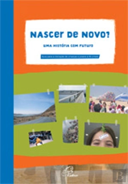 Bertrand.pt - Nascer de Novo ? - Uma História com Futuro