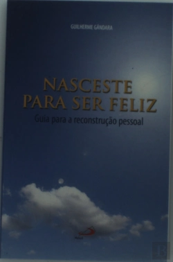 Bertrand.pt - Nasceste Para Ser Feliz