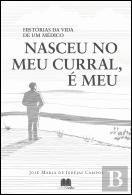 Nasceu no Meu Curral, é Meu