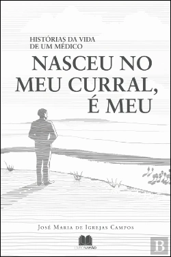 Bertrand.pt - Nasceu no Meu Curral, é Meu