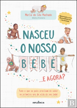 Bertrand.pt - Nasceu o Nosso Bebé... e Agora?