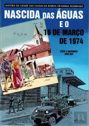Nascida das Águas e o 16 de Março de 1974