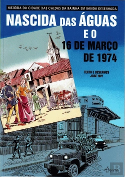 Bertrand.pt - Nascida das Águas e o 16 de Março de 1974