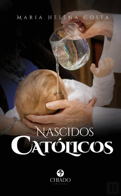 Bertrand.pt - Nascidos Católicos
