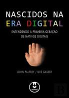 Nascidos na Era Digital