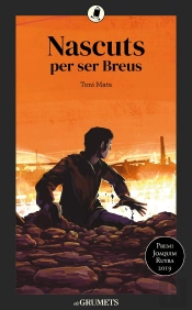 Nascuts Per Ser Breus