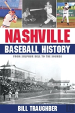 Bertrand.pt - Nashville Baseball History
