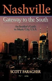 Nashville: Gateway To The South