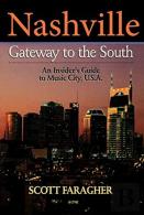 Nashville: Gateway To The South