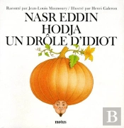 Nasr Eddin Hodja, Un Drôle D'Idiot