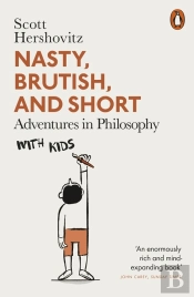 Nasty, Brutish, And Short