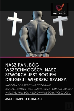 Bertrand.pt - Nasz Pan, B G Wszechmog Cy, Nasz Stw Rca