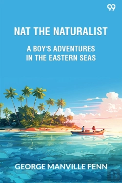 Bertrand.pt - Nat The Naturalista Boy'S Adventures In The Eastern Seas (Edition1)