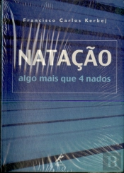 Natação - Algo Mais que 4 Nados