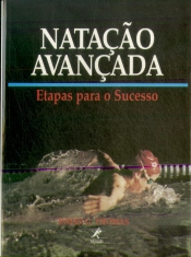 Natação Avançada - Etapas para o Sucesso