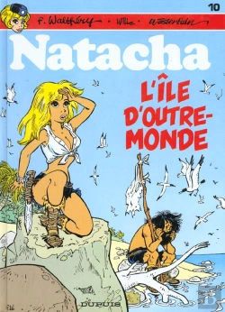 Bertrand.pt - Natacha Tome 10 : L'Ile D'Outre-Monde