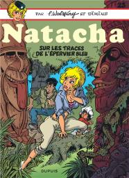 Natacha Tome 23 : Sur Les Traces De L'Épervier Bleu