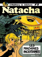 Natacha Tome 9 : Les Machines Incertaines