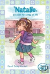 Natalie: School'S First Day Of Me