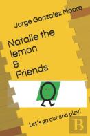 Natalie The Lemon & Friends