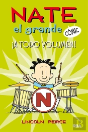 Nate El Grande #2. ¡A Todo Volumen!