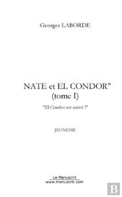 Bertrand.pt - Nate Et El Condor Tome 1