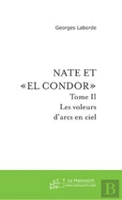 Nate Et El Condor  Tome 2