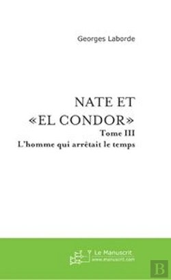 Bertrand.pt - Nate Et El Condor Tome 3