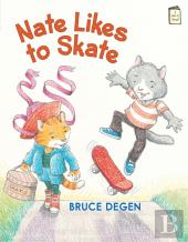 Nate Likes To Skate