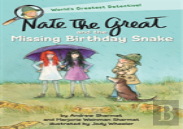 Nate The Great And The Missing Birthday Snake