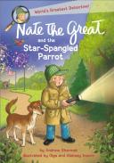 Nate The Great And The Star-Spangled Parrot