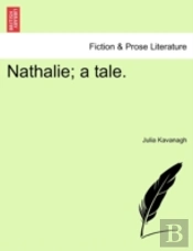 Nathalie; A Tale.