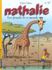 Nathalie T.15; Les Grands De Ce Monde
