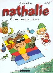 Nathalie T.6; Comme Tout Le Monde
