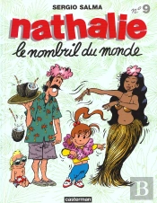 Nathalie T.9; Le Nombril Du Monde