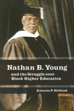 Bertrand.pt - Nathan B. Young And The Struggle Over Black Higher Education