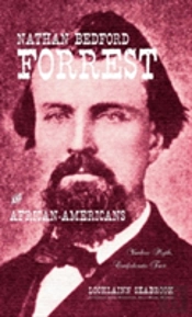 Nathan Bedford Forrest And African-Americans