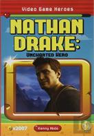 Nathan Drake: Uncharted Hero