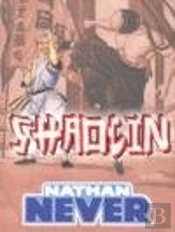 Nathan Never, Shaolin