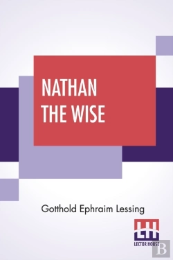 Bertrand.pt - Nathan The Wise: A Dramatic Poem In Five