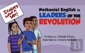 Nathaniel English In Leaders Of The Revolution