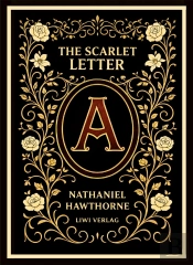 Nathaniel Hawthorne The Scarlet Letter E - The Enduring American Classic