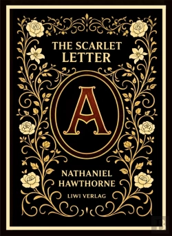 Bertrand.pt - Nathaniel Hawthorne The Scarlet Letter E - The Enduring American Classic
