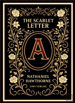 Bertrand.pt - Nathaniel Hawthorne The Scarlet Letter E - The Enduring American Classic