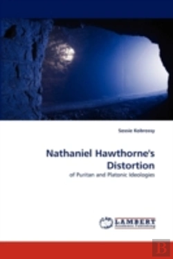 Bertrand.pt - Nathaniel Hawthorne'S Distortion